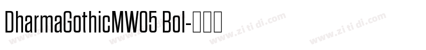 DharmaGothicMW05 Bol字体转换